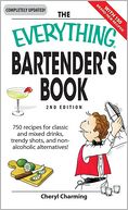 Everything Bartender's Book: 750 recipes for classic and mixed drinks, trendy shots, and non-alcoholic alternatives