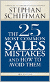 The 25 Most Common Sales Mistakes: . . . And How to Avoid Them