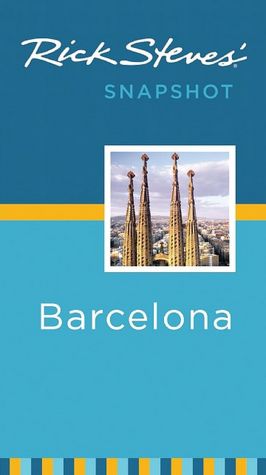 Rick Steves' Snapshot Barcelona