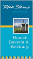 Rick Steves' Snapshot Munich, Bavaria and Salzburg