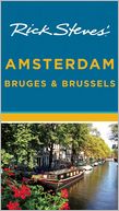 Rick Steves' Amsterdam, Bruges and Brussels