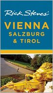 Rick Steves' Vienna, Salzburg and Tirol