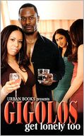 Gigolos Get Lonely Too