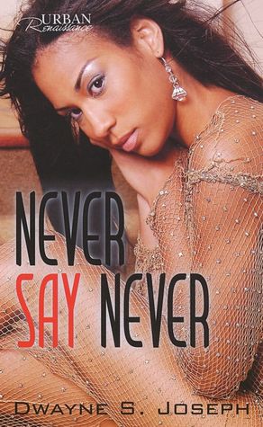 Never Say Never