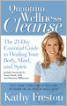 Quantum Wellness Cleanse: The 21-Day Essential Guide to Healing Your Mind, Body and Spirit
