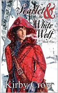 Scarlet And The White Wolf, Book One