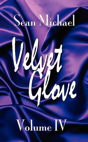 Velvet Glove Volume Iv