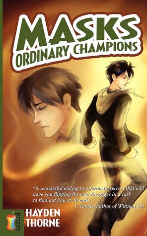 Ordinary Champions (Hayden Thorne's Masks Series)