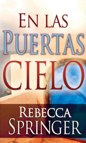 En las Puertas del Cielo