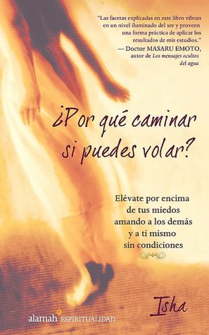 Por qué caminar si puedes volar