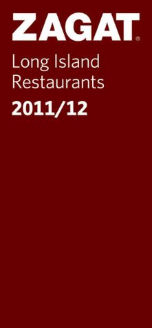 Zagat Long Island Restaurants 2011/12