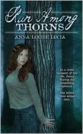 Run Among Thorns