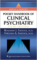 Kaplan and Sadock's Pocket Handbook of Clinical Psychiatry