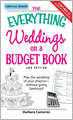 Everything Weddings on a Budget Book: Plan the wedding of your dreams--without going bankrupt!