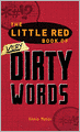 The Little Red Book of Very Dirty Words