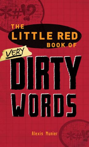 The Little Red Book of Very Dirty Words