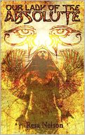 Our Lady Of The Absolute