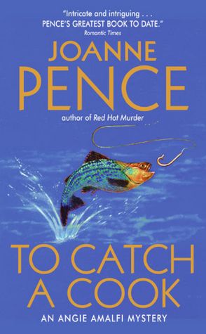 To Catch a Cook: An Angie Amalfi Mystery
