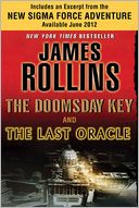 The Doomsday Key and The Last Oracle with Bonus Excerpts (Sigma Force Series)