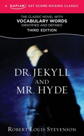Dr. Jekyll and Mr. Hyde: A Kaplan SAT Score-Raising Classic