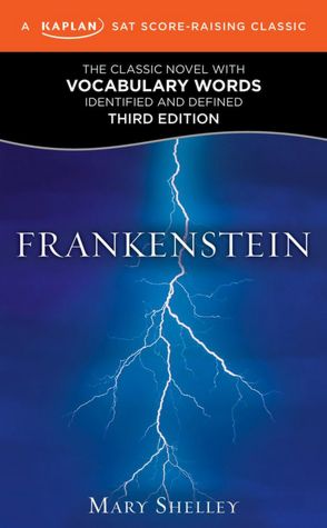 Frankenstein: A Kaplan SAT Score-Raising Classic