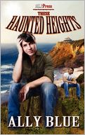These Haunted Heights