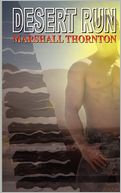 Desert Run by Marshall Thornton: Book Cover