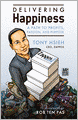 Delivering Happiness: A Path to Profits, Passion, and Purpose; A Round Table Comic