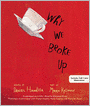 Why We Broke Up