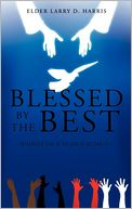 Blessed By The Best