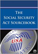 The Social Security Act Sourcebook
