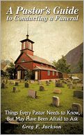 A Pastor's Guide To Conducting A Funeral