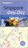 Frommer's Singapore Day by Day