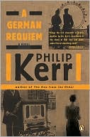 A German Requiem (Bernie Gunther Series #3)