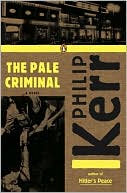 The Pale Criminal (Bernie Gunther Series #2)