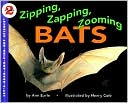 Zipping, Zapping, Zooming Bats