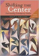 Shifting the Center: Understanding Contemporary Families