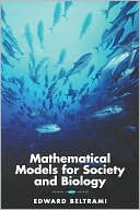 Mathematical Models For Society And Biology