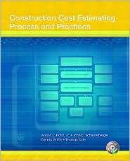 Construction Cost Estimating: Process and Practices