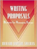 Writing Proposals (Part of the Allyn & Bacon Series in Technical Communication)