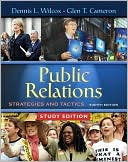 Public Relations: Strategies and Tactics, Study Edition