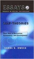 Self-Theories: Their Role in Motivation, Personality, and Development