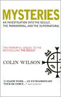 Mysteries: An Investigation into the Occult, the Paranormal, and the Supernatural