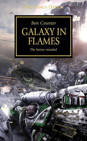 Galaxy in Flames (Horus Heresy Series #3)