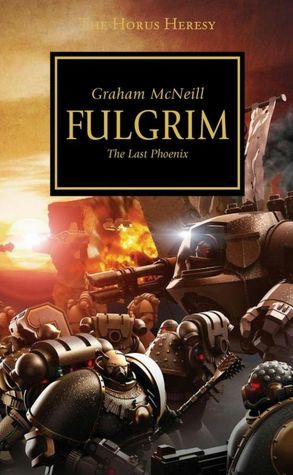 Fulgrim (Horus Heresy Series #5)