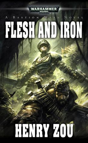 Flesh and Iron (Bastion Wars Series)