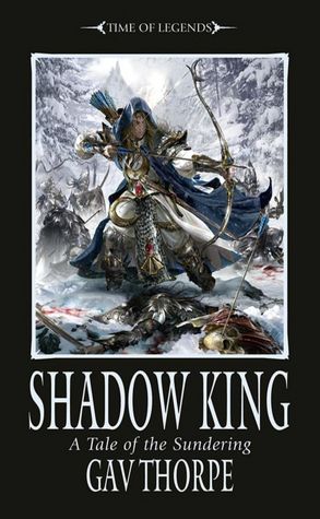 Shadow King (Time of Legends Series)