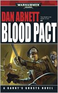 Blood Pact (Gaunt's Ghosts Series)