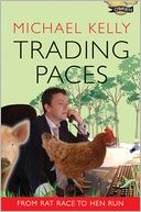 Trading Paces: From Rat Race to Hen Run