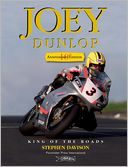 Joey Dunlop: King of the Roads: 10th Anniversary Edition